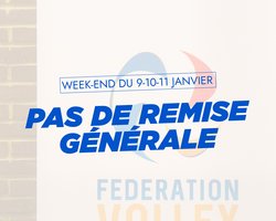 PAS de remise générale - Week-end du 9/10/11 janvier 2026