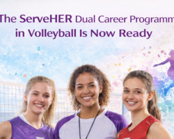 The ServeHER Dual career program in volleyball is now ready 