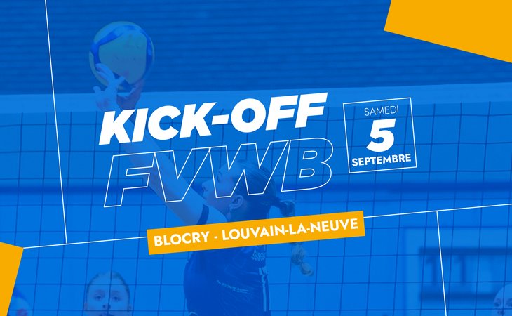  KICK-OFF FVWB  2026 le 5 septembre à Louvain-la-Neuve !