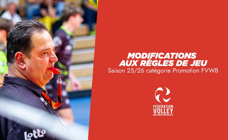 Modification aux règles de jeu - Saison 25-26 - Promotion FVWB