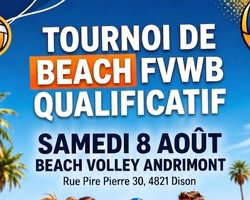 Tournoi qualificatif de beach FVWB. Andrimont le 8 août 26 