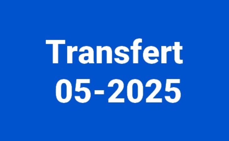 Transferts Mai 2025