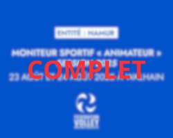 COMPLET - Formation MS Animateur Namur - Walhain - 23 et 24 août 2025