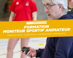 Formation initiale Moniteur Sportif Animateur 2026 - Session Brabant-Wallon à WAVRE