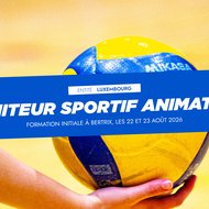Formation MS Animateur - Luxembourg : Bertrix - 22 et 23 août 2026 