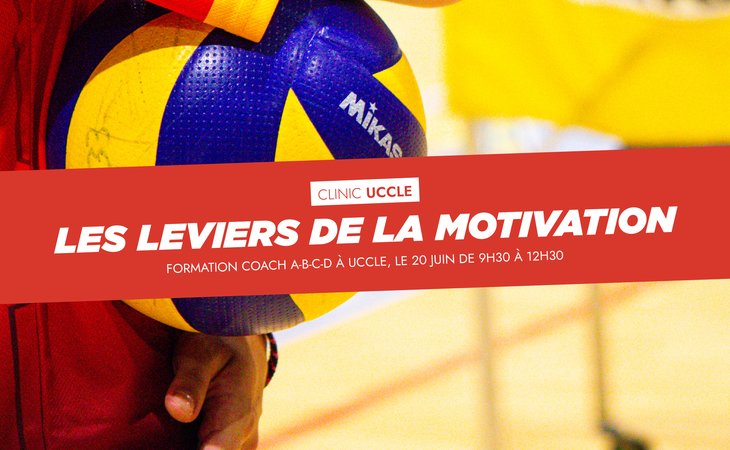 Clinic Uccle - Les leviers de la motivation - 20 juin de 9h30 à 12h30