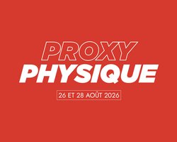 Proxy-Physique session 3 et 4, les 26 et 28 août 2026 !