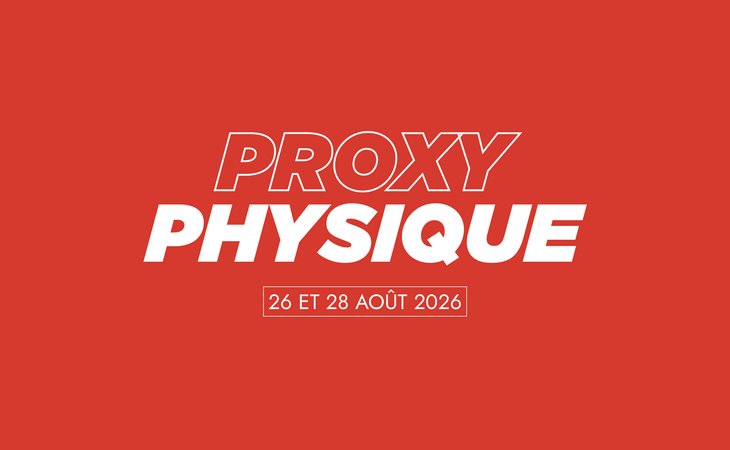 Proxy-Physique session 3 et 4, les 26 et 28 août 2026 !