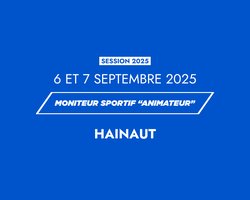 MS Animateur Hainaut - 6 & 7 septembre (lieu à définir)