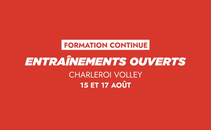 Entraînements ouverts - ES Charleroi Volley - 15 et 17 août 2025