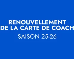 Renouvellement carte de coach 25-26