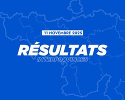 Résultats inter-provinces -  11 novembre 2025